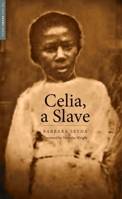 Celia, a Slave 0300197063 Book Cover