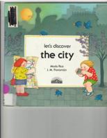 The City (Let's Discover Series) 0812037006 Book Cover