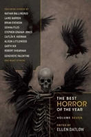 The Best Horror of the Year Volume Seven 1597808296 Book Cover