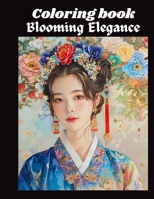 Blooming Elegance: The Flower Crowned Princess: A Portrait of Grace in Royal Hanbok and Blossoms B0FR36582V Book Cover