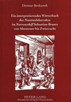 Ein Interpretierendes Woerterbuch Der Nominalabstrakta Im «Narrenschiff» Sebastian Brants Von Abenteuer Bis Zwietracht 3631500637 Book Cover