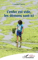 L’enfer est vide, les démons sont ici (Théâtres) (French Edition) 2336553287 Book Cover