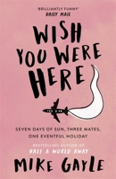 Wish You Were Here 0340825421 Book Cover