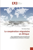 La coopération migratoire en Afrique 6202547081 Book Cover