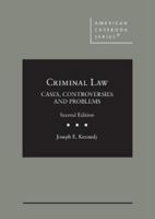 Criminal Law: Cases, Controversies and Problems 1640200711 Book Cover