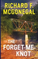 The Forget-Me-Knot 1734267828 Book Cover