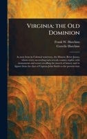 Virginia: the Old Dominion 1023091747 Book Cover