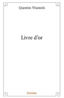 Livre d'or (French Edition) 2414201541 Book Cover
