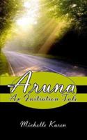 Aruna: An Initiation Tale 1425913504 Book Cover