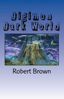 Digimon Dark World 1541291697 Book Cover