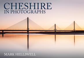Cheshire in Photographs 1445693003 Book Cover