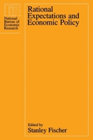 Rational Expectations and Economic Policy (National Bureau of Economic Research Conference Report) 0226251349 Book Cover