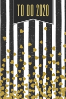 To Do 2020: Einfacher Prioritäten-Planer und Aufgaben Organizer zum organisieren und planen von To-Do Listen mit Checklisten für besseres Zeitmanagement und Selbstorganisation (German Edition) 1654576735 Book Cover