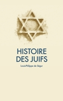Histoire des Juifs (French Edition) B083XVFBR9 Book Cover
