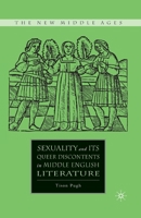 Sexuality and Its Queer Discontents in Middle English Literature 1403984875 Book Cover