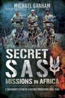 SAS Action in Africa: Terrorists, Poachers and Civil War C Squadron Operations: 1968-1980 1526748444 Book Cover