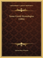Some Greek Etymologies 1021951773 Book Cover