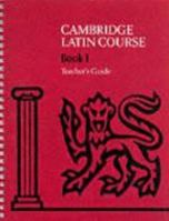 Cambridge Latin Course Book I - Teacher's Guide 0521648599 Book Cover