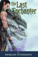 Last Enchanter 1988961017 Book Cover