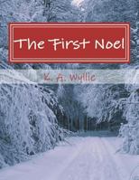 The First Noel: Trio of Stories 1721262520 Book Cover
