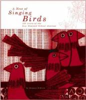 A Nest of Singing Birds: One Hundred Years of the New Zealand School Journal 0790326272 Book Cover