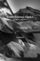 Until Silence Spoke: An Archive of Echoes B0FFYQPYRN Book Cover