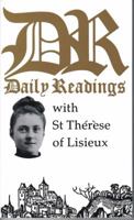 Daily Readings with St. Thérèse of Lisieux 0872431541 Book Cover