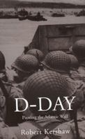 D-Day: Piercing the Atlantic Wall 1557501513 Book Cover