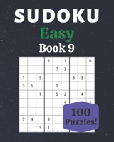 Sudoku Easy Book 9: 100 Sudoku for Adults | Large Print | Easy Difficulty | Solutions at the End | 8'' x 10'' B086CB14R3 Book Cover