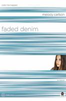 Faded Denim: Color Me Trapped 1576835375 Book Cover