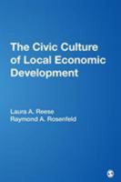 The Civic Culture of Local Economic Development 0761916911 Book Cover