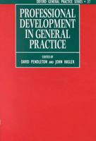 Professional Development in General Practice (Oxford Medical Publications) 0192625322 Book Cover