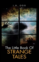 The Little Book Of Strange Tales B0C1J35WL3 Book Cover