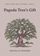 Pagoda Tree's Gift 0648391302 Book Cover