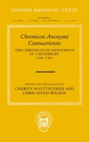 Chronicon Anonymi Cantuariensis: The Chronicle of Anonymous of Canterbury 1346-1365 0199297142 Book Cover