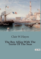 The Boy Allies With The Terror Of The Seas B0CHTVG1HH Book Cover