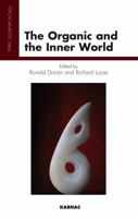 The Organic and the Inner World 185575651X Book Cover