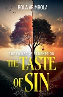 THE TASTE OF SIN The Power of Redemption B0F1R243B7 Book Cover