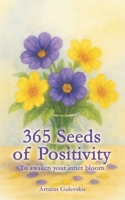365 Seeds of Positivity B0FCDF6N9L Book Cover