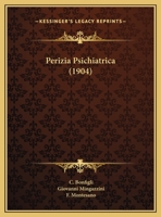 Perizia Psichiatrica (1904) 116540575X Book Cover