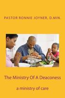 The Ministry Of A Deaconess: The Ministry of Care 153771273X Book Cover
