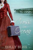 Cross the Ocean 1495962245 Book Cover