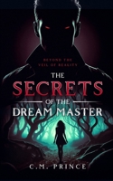 The Secrets of the Dream Master B0FL935TSX Book Cover