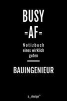 Notizbuch f�r Bauingenieure / Bauingenieur / Bauingenieurin: Originelle Geschenk-Idee [120 Seiten liniertes blanko Papier ] 1671372689 Book Cover