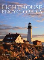 Lighthouse Encyclopedia: The Definitive Reference (Lighthouse Series) 0762727357 Book Cover