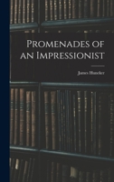 Promenades of an impressionist (Essay index reprint series) 1541323343 Book Cover