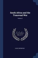 South Africa and the Transvaal War; Volume 2 9353800846 Book Cover