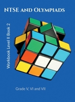 NTSE and Olympiads Workbook Level II Book 2: Workbook and Activity Sheets for Class IV Students for ensuring Free Progress B0BV3DFNSG Book Cover