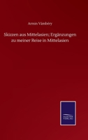 Skizzen Aus Mittelasien. 1022336886 Book Cover