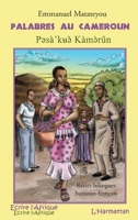 Palabres au Cameroun (Écrire l'Afrique) (French Edition) 2296057322 Book Cover